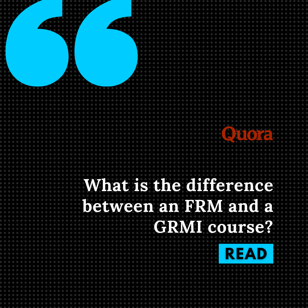 What is the difference between an FRM and a GRMI course? Cover