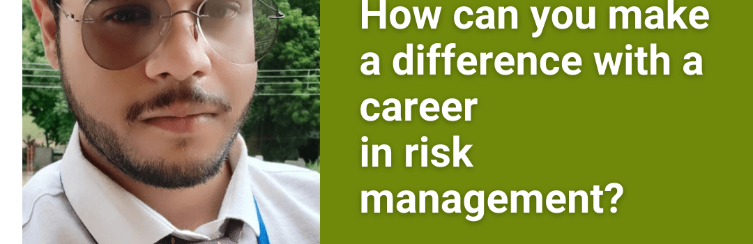 Making a difference with a career in Risk Management