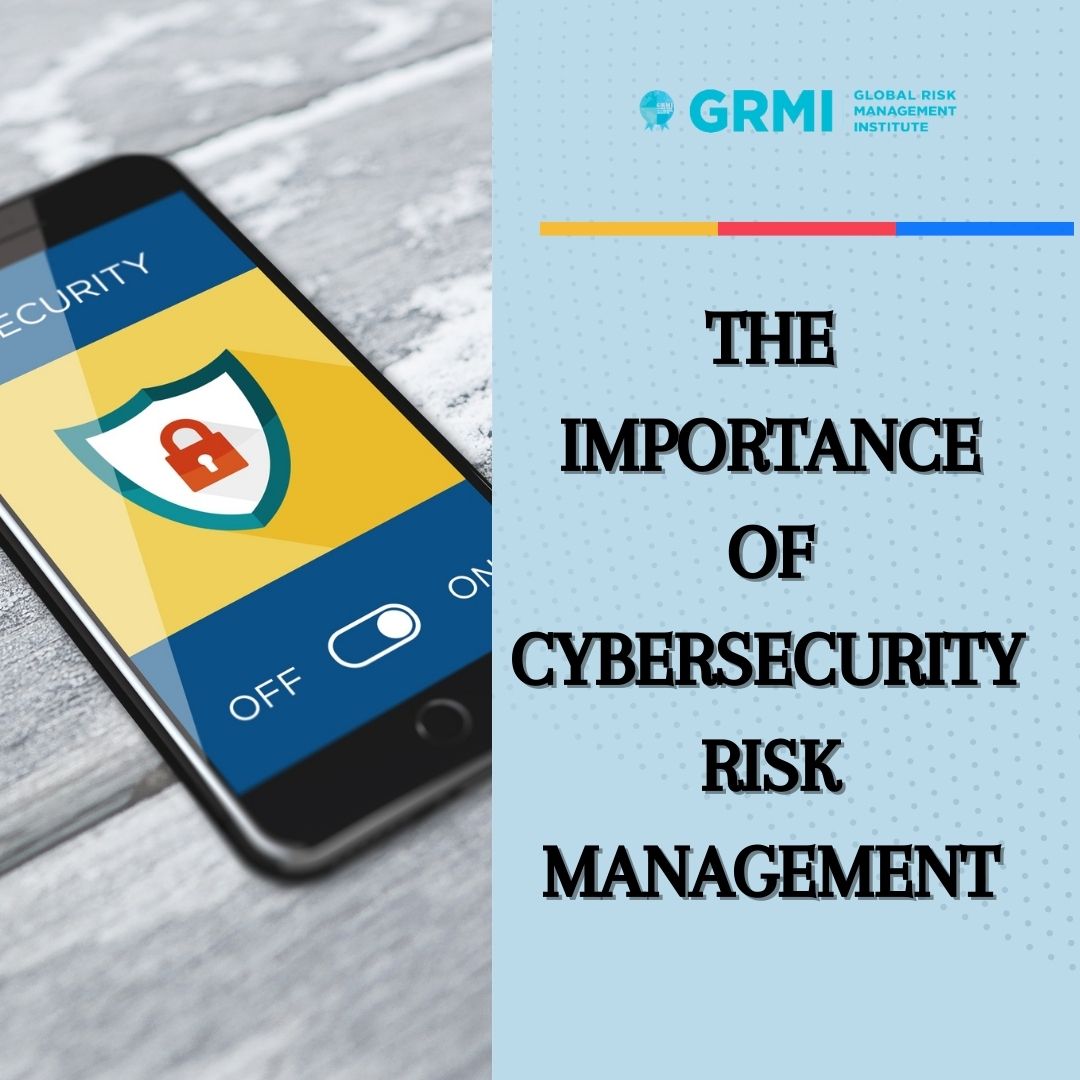 The importance of Cybersecurity Risk Management Cover