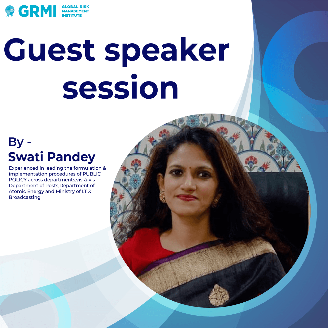Guest Speaker Session with Ms. Swati Pandey Cover