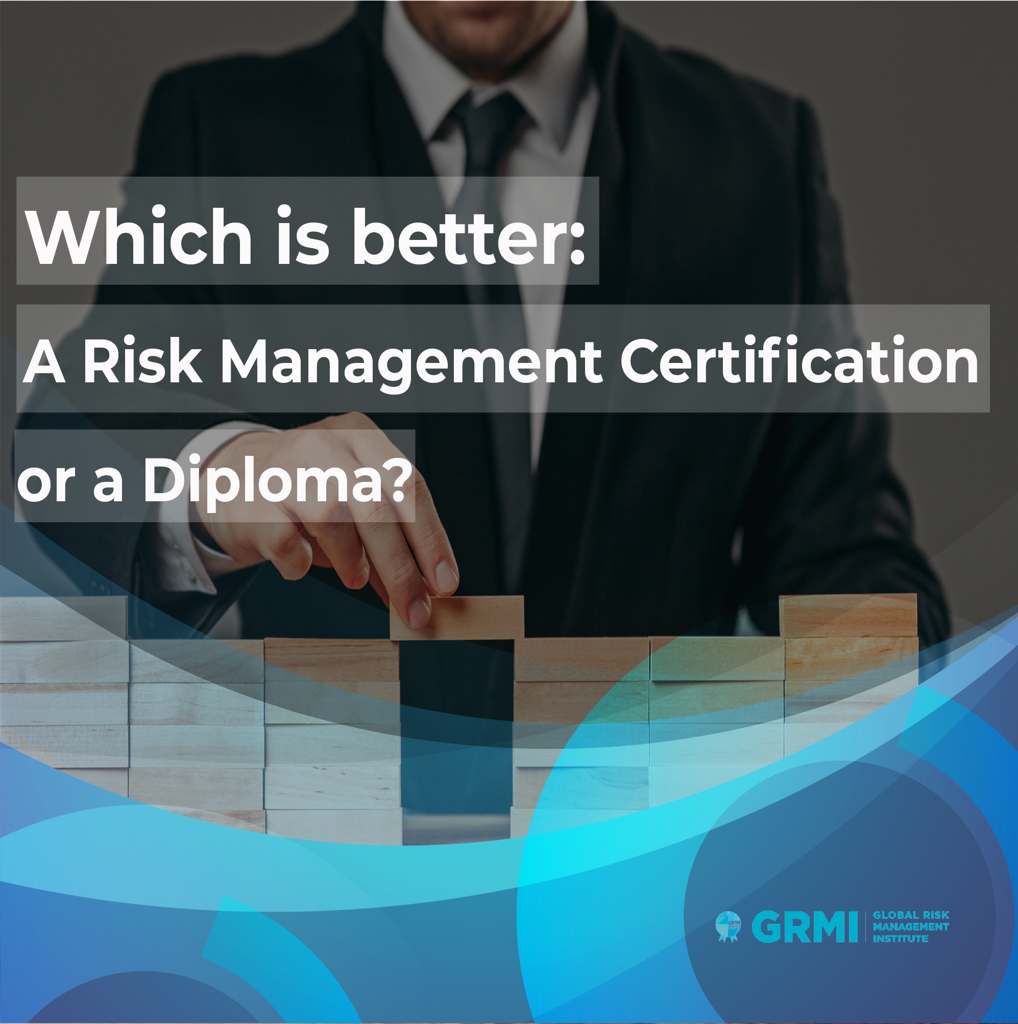 Which is Better: A Risk Management Certification or a Diploma? Cover