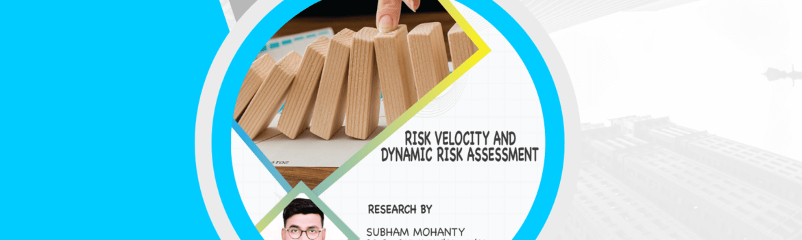 Explore the world of risk management with GRMI's blog on Risk Velocity and Dynamic Risk Assessment. Uncover the dynamic nature of risks.