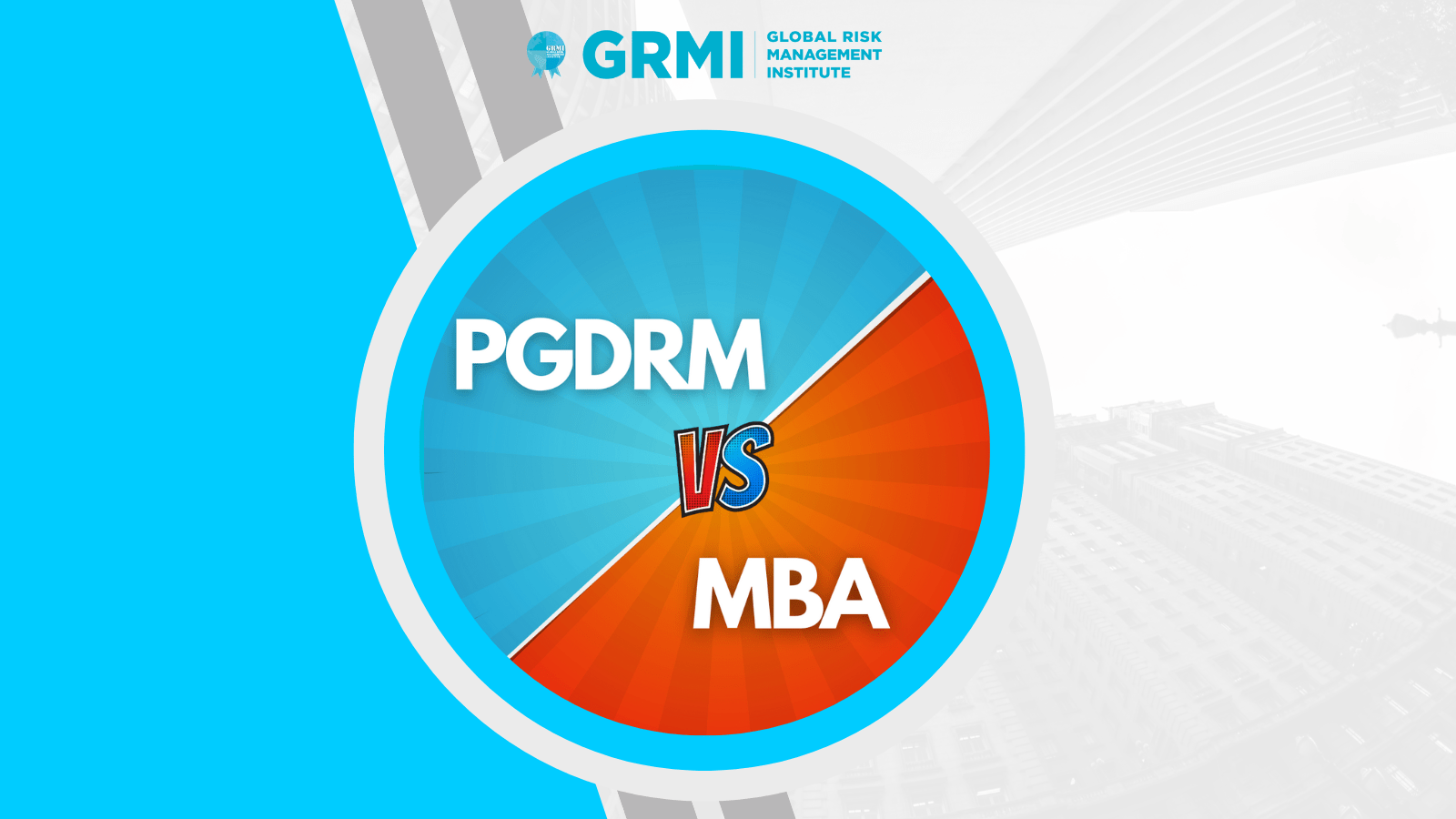 Post Graduation Diploma in Risk Management (PGDRM) vs MBA Cover
